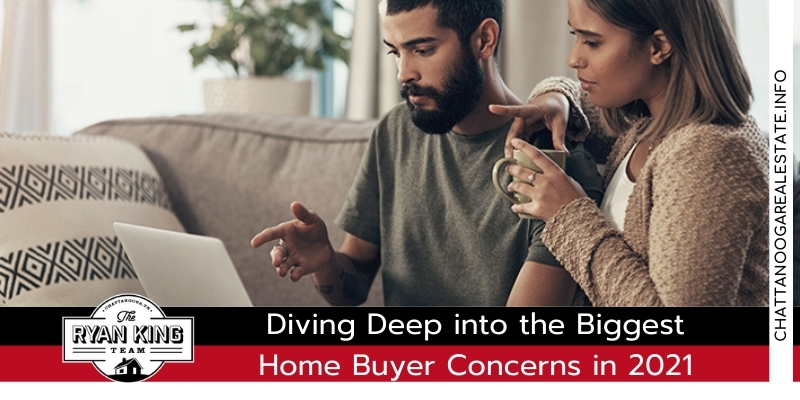 Diving deep into the Biggest Home Buyer Concerns in 2021