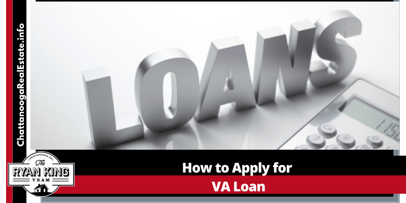 How to Apply for VA Loan
