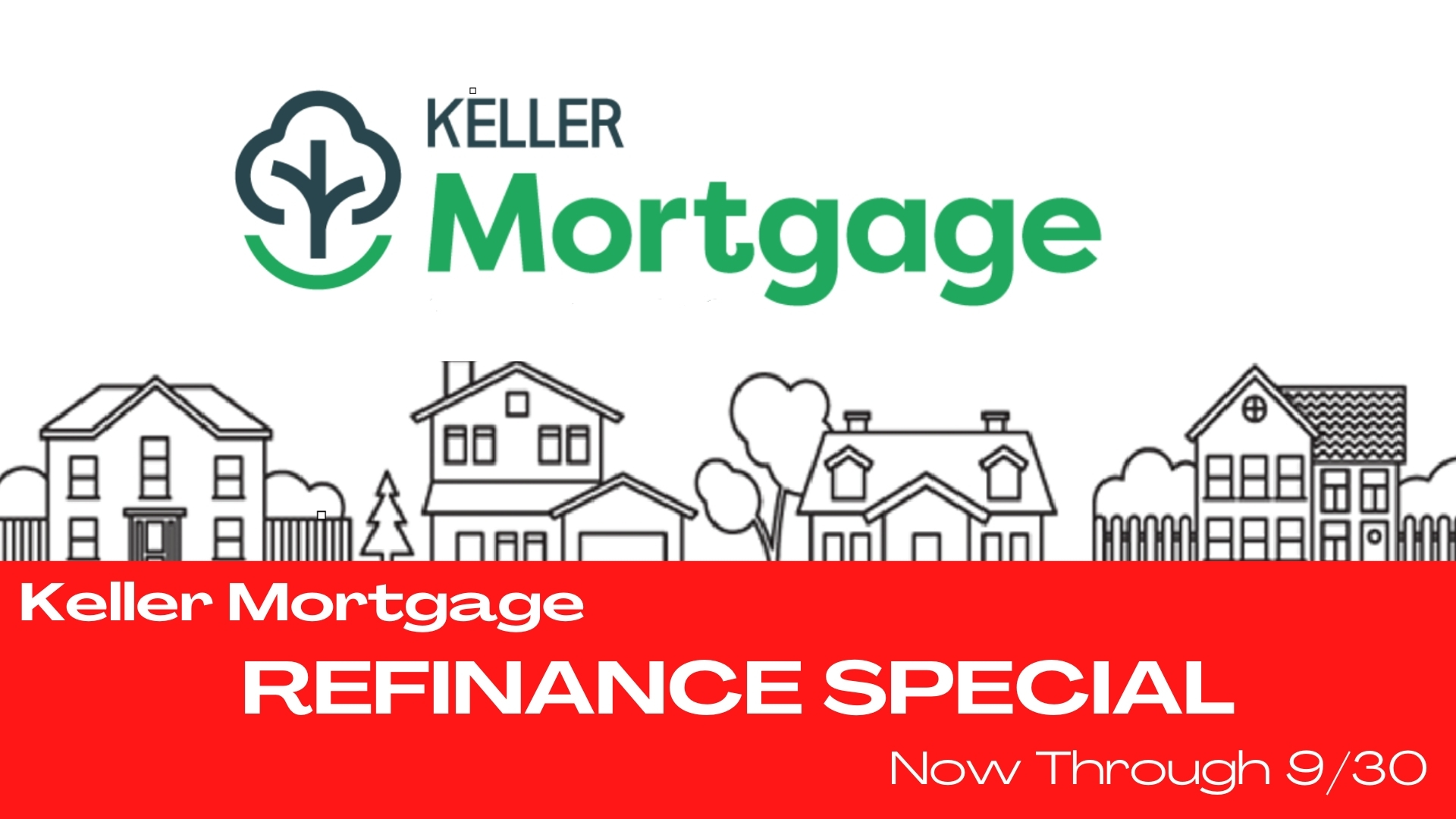 Keller Mortgage Refinance Special