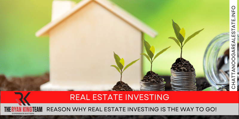real estate investing the way to go