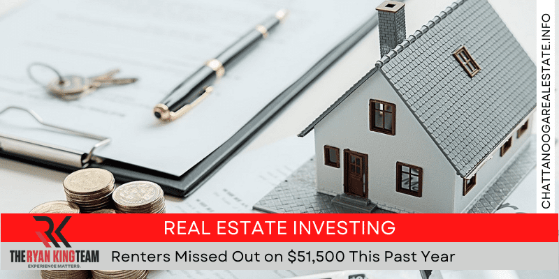 real estate investing renters missed out