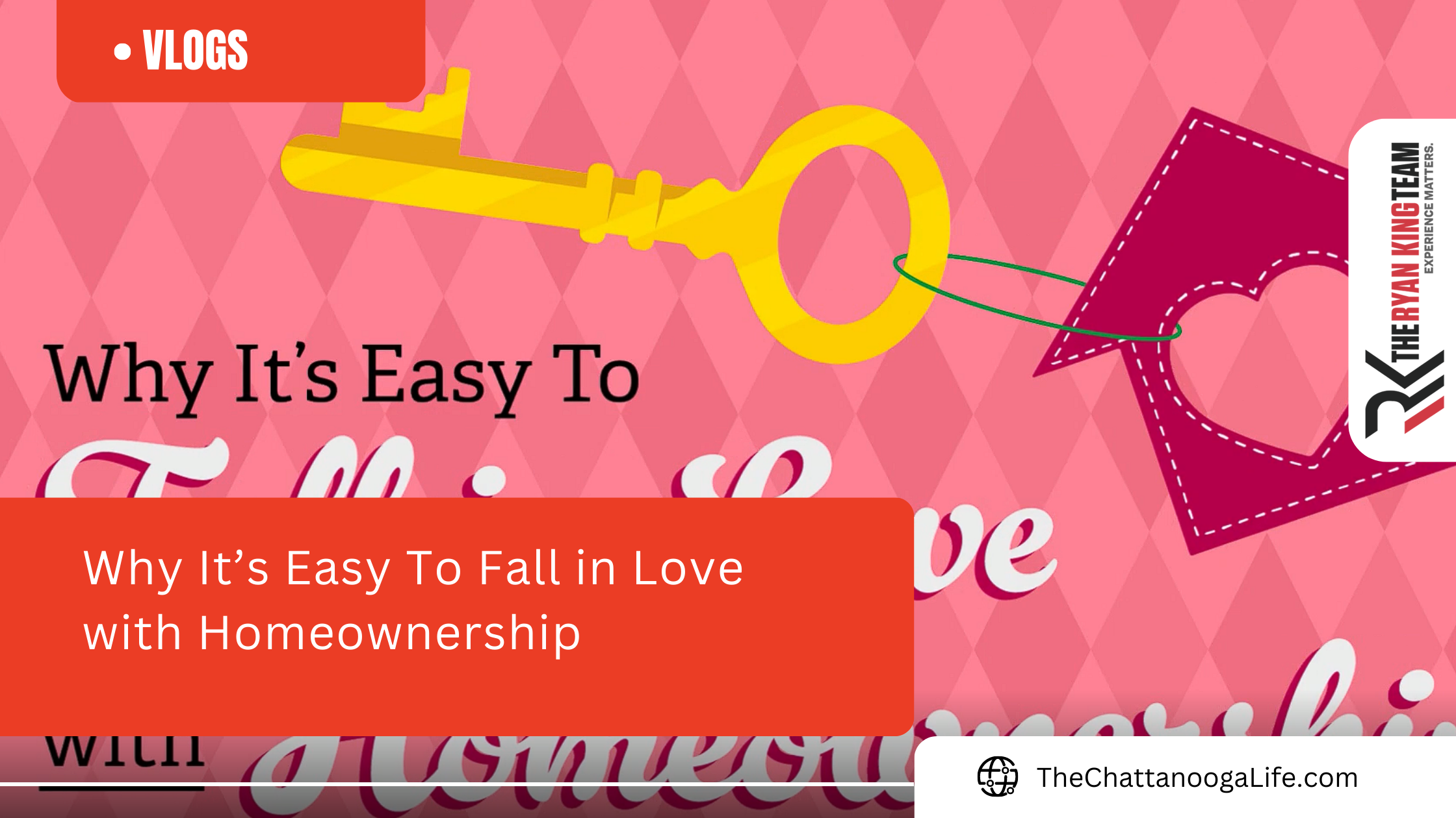 Why It’s Easy To Fall in Love with Homeownership