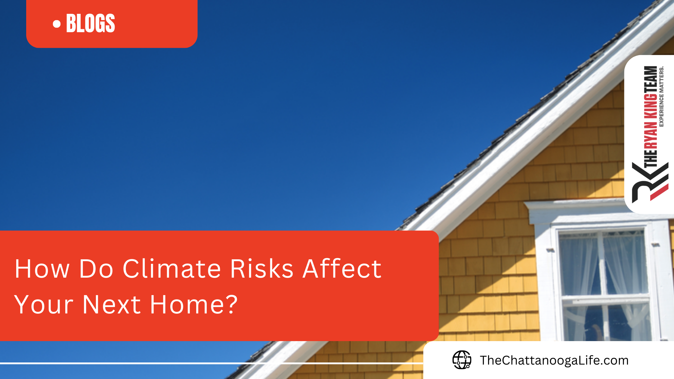 How Do Climate Risks Affect Your Next Home?